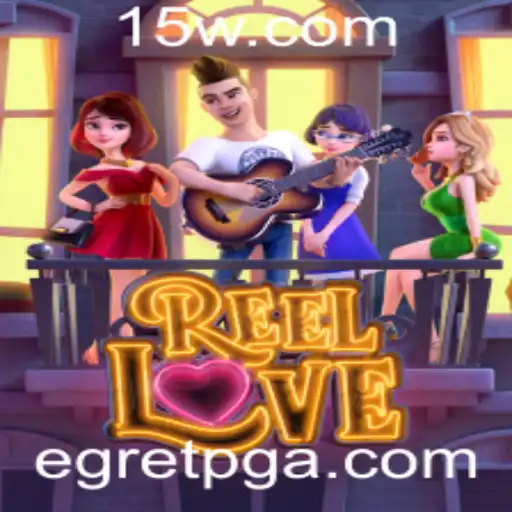 Descubra o Fascinante Mundo de ReelLove da EgretPG